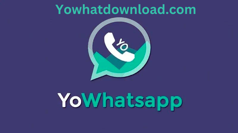 Download Yo WhatsApp APK Latest Version July 2024